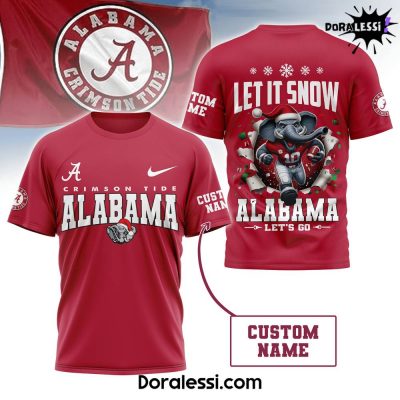 Alabama Crimson Tide Let it Snow Alabama Let’s Go Custom T-Shirt