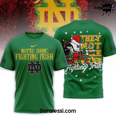 Notre Dame Fighting Irish They Not Like US Green T-Shirt