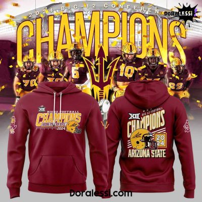 Arizona State Sun Devils 2024 Big 12 Football Conference Champions Hoodie