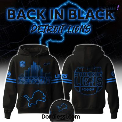 Detroit Lions Back In Black NFL Limited Edition Hoodie