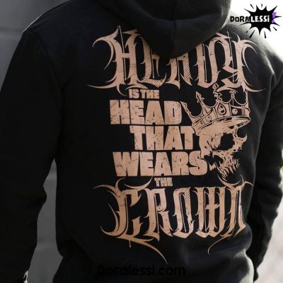 Heavy Is The Head That Wears The Crown Black Hoodie