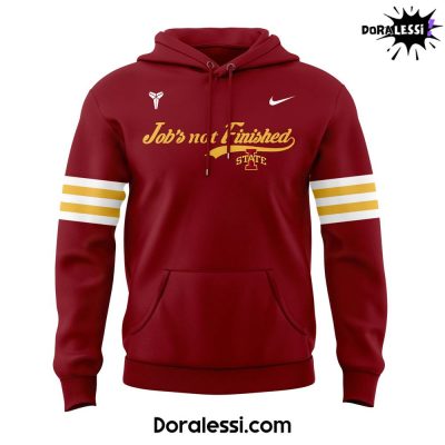 Iowa State Cyclones Job’s Not Finished Kobe Hoodie