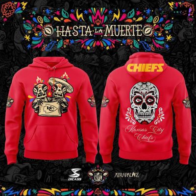 Kansas City Chiefs “Hasta la Muerte” Red Hoodie