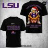 LSU Tigers You Have 2 Choices: Root For The LSU Or Be Quiet Yellow Shirt