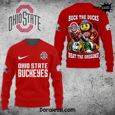 Ohio State Buckeyes Beat The Oregons Sweatshirt