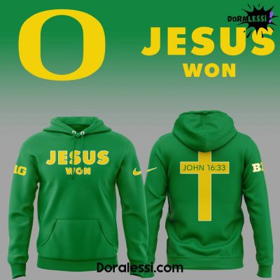 Oregon Football Jesus Won Green Hoodie