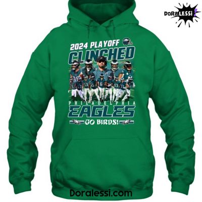 Philadelphia Eagles 2024 Playoffs Clinched Go Birds Green Hoodie