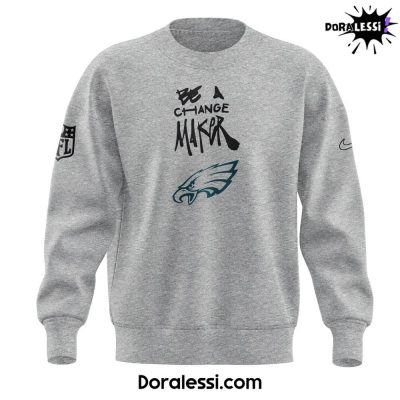 Philadelphia Eagles Be A Change Maker Grey Sweatshirt