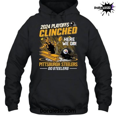 Pittsburgh Steelers 2024 Playoffs Clinched Go Steelers Black Hoodie