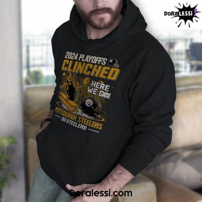 Pittsburgh Steelers 2024 Playoffs Clinched Go Steelers Black Hoodie