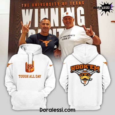 Texas Longhorns Football Tough All Days White Hoodie