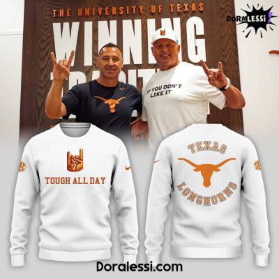 Texas Longhorns Football Tough All Days White Sweatshirt