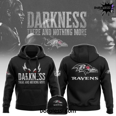 Baltimore Ravens Darkness There And Nothing More Hoodie