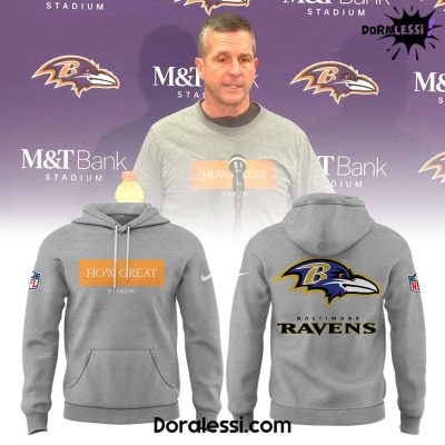 Baltimore Ravens HOW GREAT Hoodie