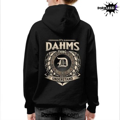 Its a DAHMS You Wouldnt Understand Black Hoodie