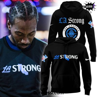 Los Angeles Clippers LA Strong Hoodie