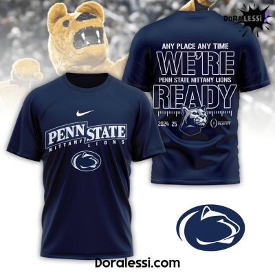 Penn State Nittany Lions Any Place Any Time We’re Ready Tee