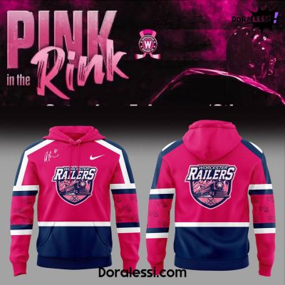 Worcester Railers PINK IN THE RINK Hoodie